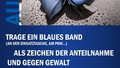 Trage ein blaues Band zum Zeichen der Anteilnahme an der Trauer um unseren Kameraden Rouven