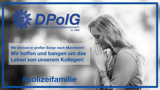 Wir blicken in grosser Sorge nach Mannheim, wo ein schwer verletzter Kollege um sein Leben kämpft